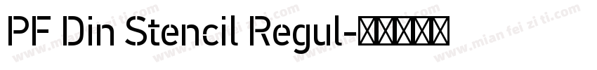 PF Din Stencil Regul字体转换